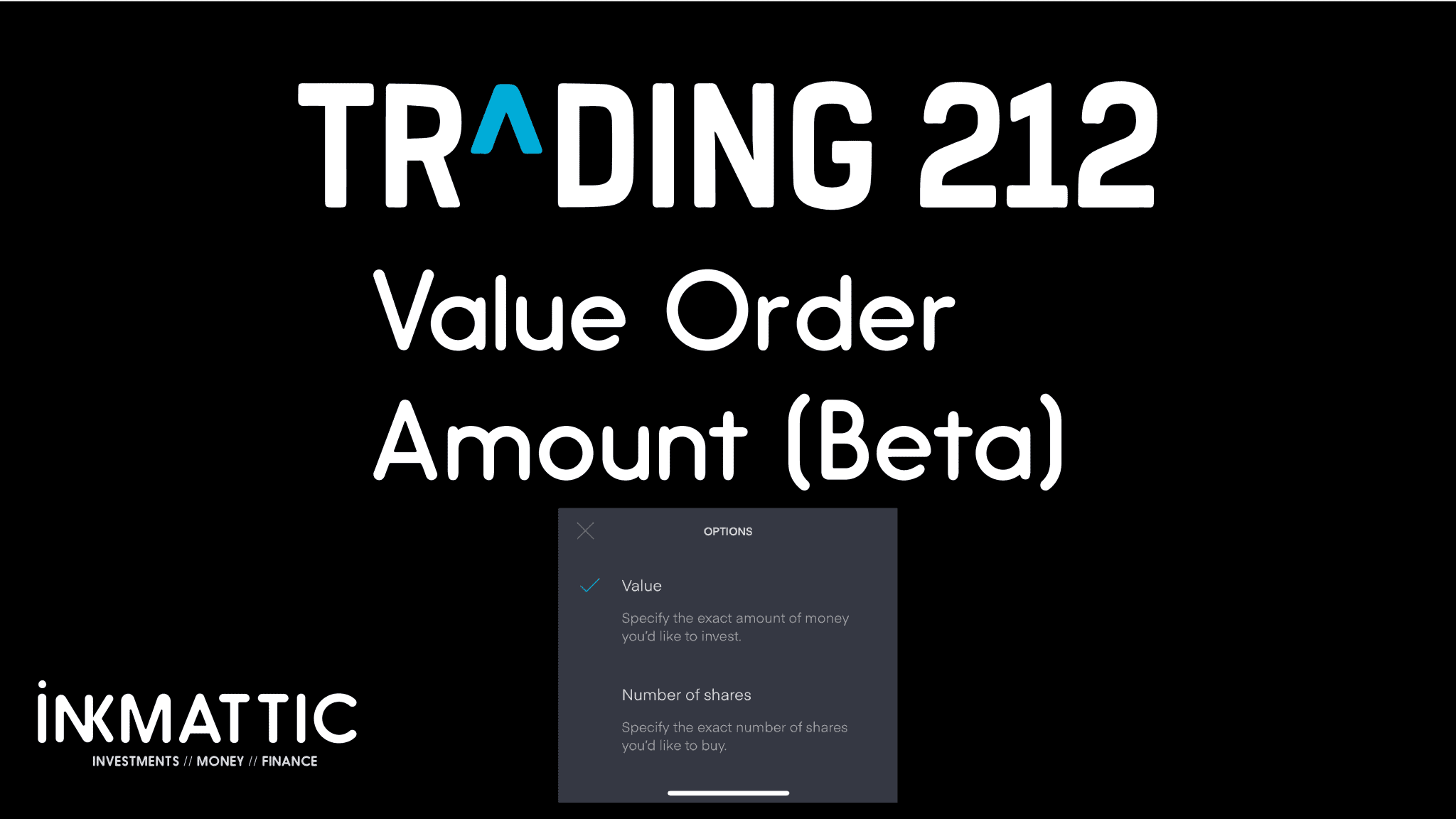 Trading 212 is testing out Value Orders. | Inkmattic